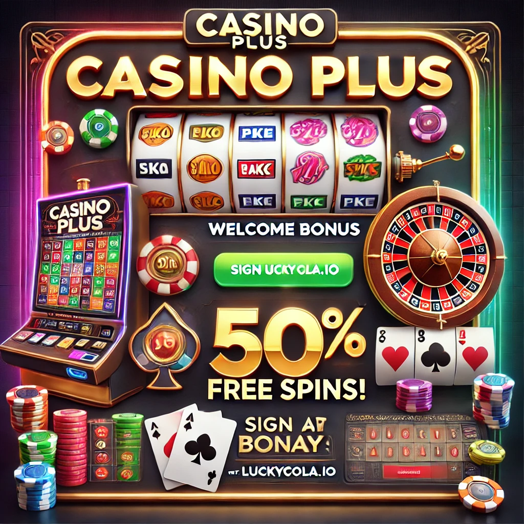 Unleash Free Spins and Wins with Casino Plus